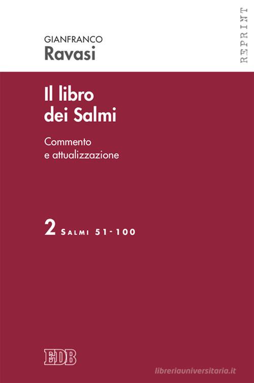 Il libro dei Salmi vol.2 di Gianfranco Ravasi edito da EDB