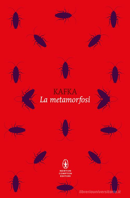 La metamorfosi. Ediz. integrale di Franz Kafka - 9788822776068 in Narrativa  classica