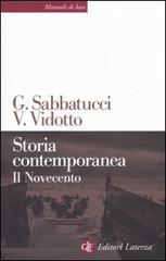 Storia contemporanea. Il Novecento di Giovanni Sabbatucci, Vittorio Vidotto edito da Laterza