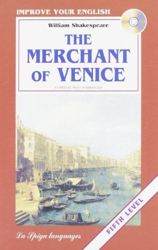 The merchant of Venise. Con audiolibro. CD Audio edito da La Spiga Languages