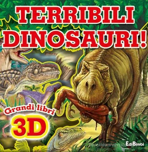 Terribili dinosauri. Osserva & gioca edito da Edibimbi