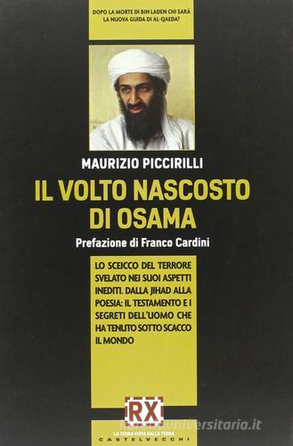 Il volto nascosto di Osama di Maurizio Piccirilli edito da Castelvecchi
