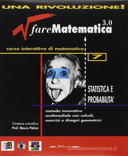 Fare matematica. CD-ROM vol.7 di Mauro Palma edito da BCM Editrice