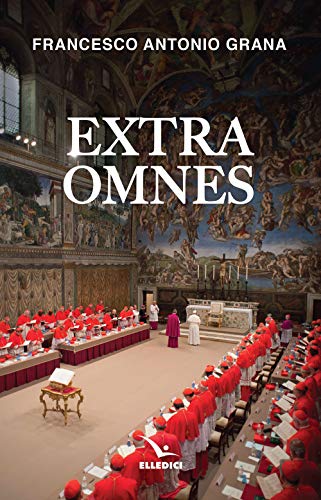Extra omnes di Francesco Antonio Grana edito da Editrice Elledici