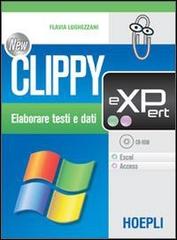 New Clippy eXPert. Excel, Access. Per gli Ist. professionali per i servizi commerciali di Flavia Lughezzani edito da Hoepli