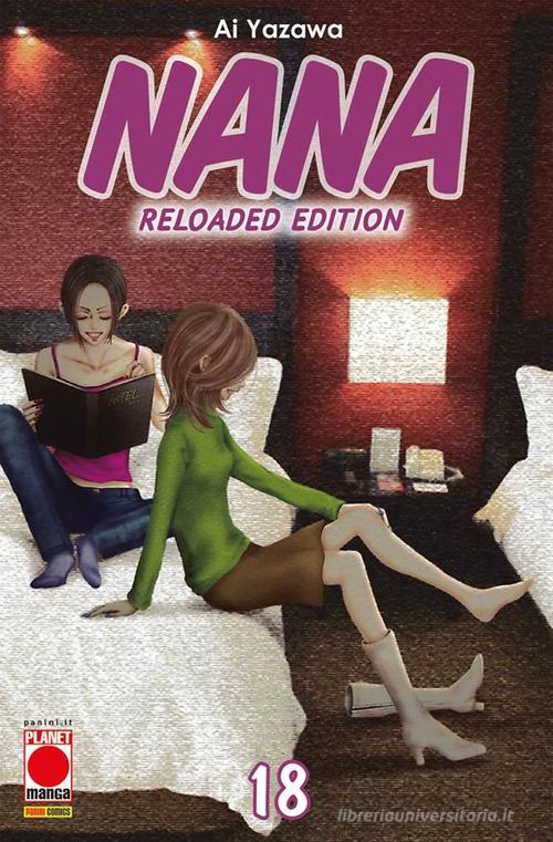 Nana. Reloaded edition vol. 18 di Ai Yazawa edito da Panini Comics