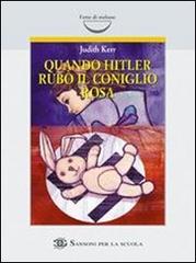 Quando Hitler rubò il coniglio rosa di Judith Kerr edito da Sansoni