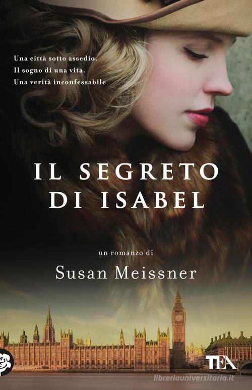 Il segreto di Isabel di Susan Meissner edito da TEA