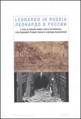 Leonardo in Russia. Edizione italiana e russa edito da Mondadori Bruno