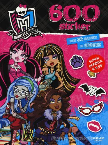 Monster High. 600 stickers. Con adesivi edito da Nord-Sud