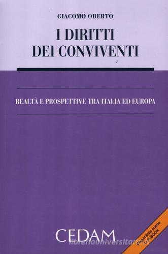 I diritti dei conviventi. Realtà e prospettive tra Italia ed Europa di Giacomo Oberto edito da CEDAM