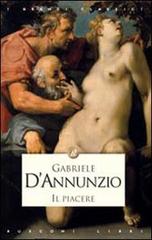 Il piacere di Gabriele D'Annunzio edito da Rusconi Libri