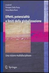 Effetti, potenzialità e limiti della globalizzazione: una visione multidisciplinare edito da Springer Verlag