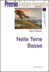 Nelle terre basse di Mario Pettoello edito da Bononia University Press