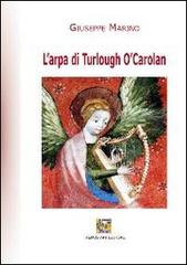 L' arpa di Turlough O'Carolan di Giuseppe Marino edito da Talmus-Art