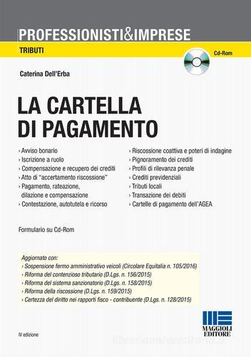 La cartella di pagamento. Con CD-ROM di Caterina Dell'Erba edito da Maggioli Editore