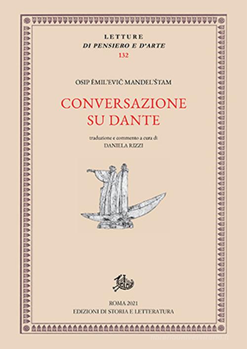 Conversazione su Dante di Osip Mandel'stam edito da Edizioni di Storia e Letteratura