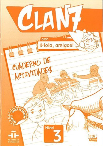 Clan 7. Nivel 3. Libro de ejercicios. Con Hola, amigos. Per la Scuola elementare! Con espansione online edito da Edinumen Editorial