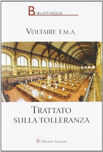 Il trattato sulla tolleranza di Voltaire edito da Edizioni Associate