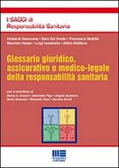 Glossario giuridico, assicurativo e medico-legale della responsabilità sanitaria edito da Maggioli Editore