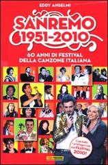 Sanremo 1951-2010. 60 anni di festival della canzone italiana di Eddy Anselmi edito da Panini Comics