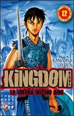 Kingdom vol.12 di Yasuhisa Hara edito da GP Manga