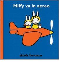 Miffy vola di Dick Bruna edito da Panini Franco Cosimo