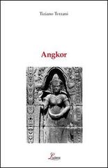 Angkor di Tiziano Terzani edito da Liaison