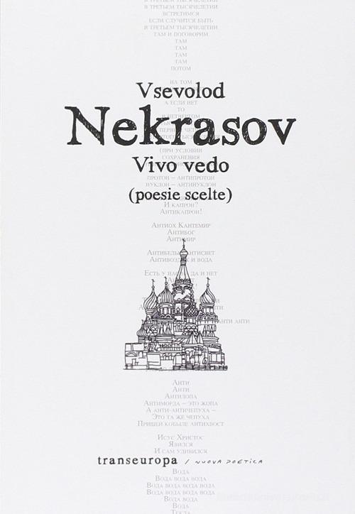 Vivo vedo di Vsevolod Nekrasov edito da Transeuropa