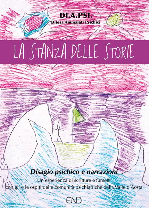 La stanza delle storie. Laboratorio di fumetto e narrazioni per persone con disagio psichico edito da END Edizioni