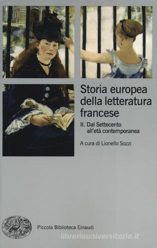 Storia europea della letteratura francese vol.2 edito da Einaudi
