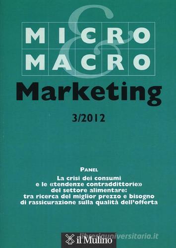 Micro & Macro Marketing (2012) vol.3 edito da Il Mulino