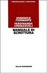 Manuale di scrittura di Domenico Fiormonte, Ferdinanda Cremascoli edito da Bollati Boringhieri