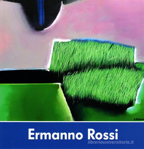 Ermanno Rossi. Ediz. illustrata edito da Platinum Collection