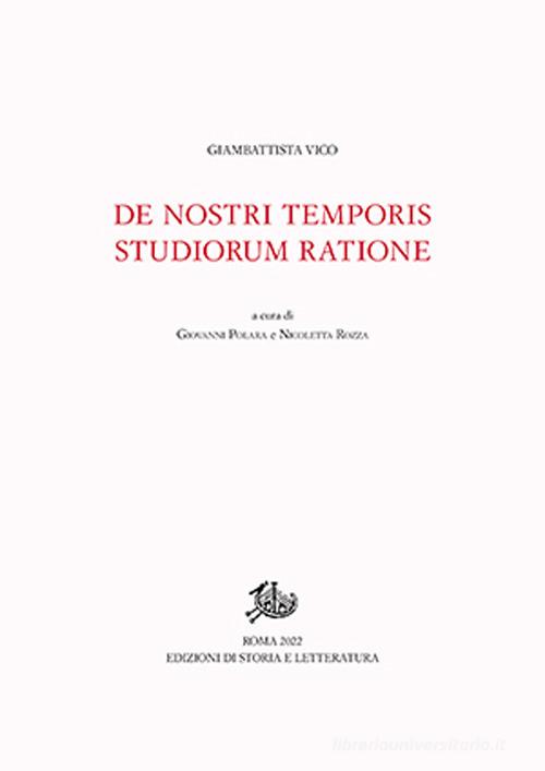 De nostri temporis studiorum ratione di Giambattista Vico edito da Storia e Letteratura