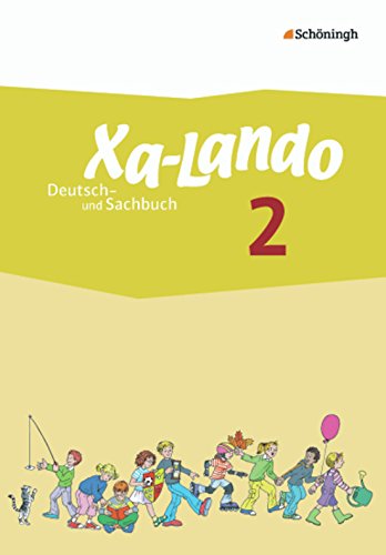 Xa-lando. Deutsch und sachbuch. Per la Scuola elementare vol.2 edito da Schoeningh Verlag
