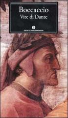 Vite di Dante di Giovanni Boccaccio edito da Mondadori