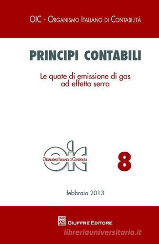 Principi contabili. Le quote di emissione di gas ad effetto serra edito da Giuffrè