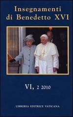 Insegnamenti di Benedetto XVI di Benedetto XVI (Joseph Ratzinger) edito da Libreria Editrice Vaticana