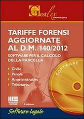 Tariffe forensi aggiornate al D.M. 140/2012. CD-ROM edito da Maggioli Editore