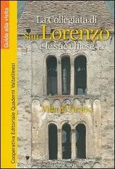 Villa di Tirano: la Collegiata di San Lorenzo e le sue chiese di Gianluigi Garbellini edito da Quaderni Valtellinesi