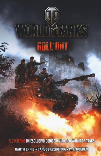 World of tanks vol. 1 di Garth Ennis, Carlos Ezquerra, P. J. Holden edito da Panini Comics