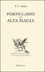 Formulario di alta magia di Pierre Piobb edito da EdizioniLuz