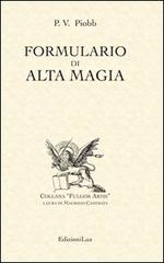 Formulario di alta magia di Pierre Piobb edito da EdizioniLuz