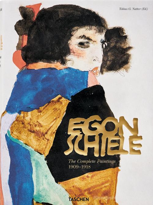 Egon Schiele. Complete paintings (1908-1918). Ediz. multilingue edito da Taschen