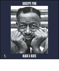 Black and blues. Con 4 CD Audio di Giuseppe Pino edito da Edel Italy