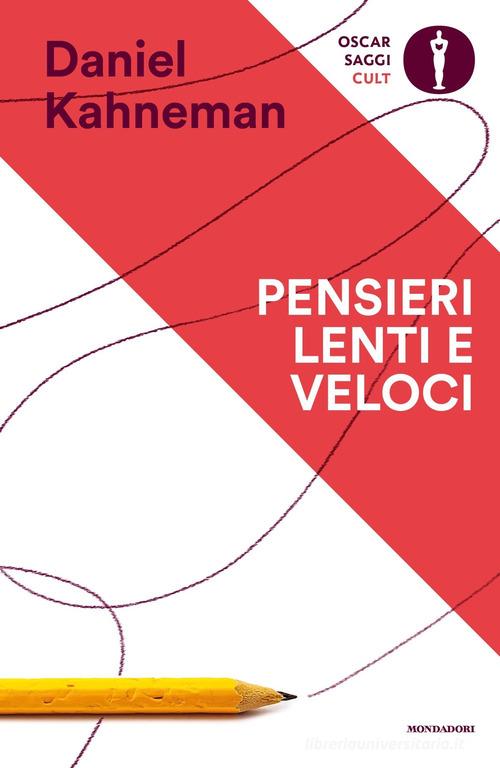 Pensieri lenti e veloci di Daniel Kahneman - Libri e Riviste In vendita a  Reggio Emilia