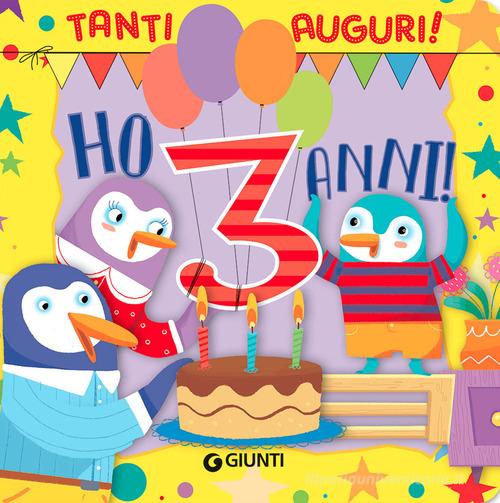 Ho 3 anni! Ediz. a colori di Silvia D'Achille - 9788809896123 in Libri per  la prima infanzia