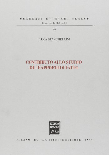 Contributo allo studio dei rapporti di fatto di Luca Stanghellini edito da Giuffrè