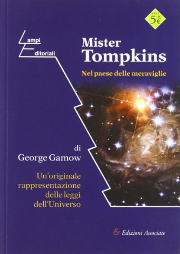Mr. Tompkins nel paese delle meraviglie di George Gamow edito da Edizioni Associate